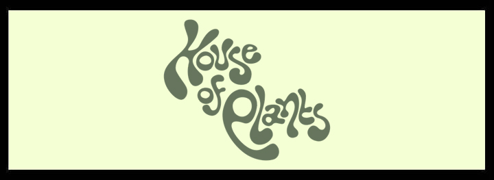 House of Plants